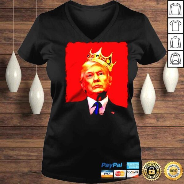 Trump King Notorious CIC shirt - Image 2