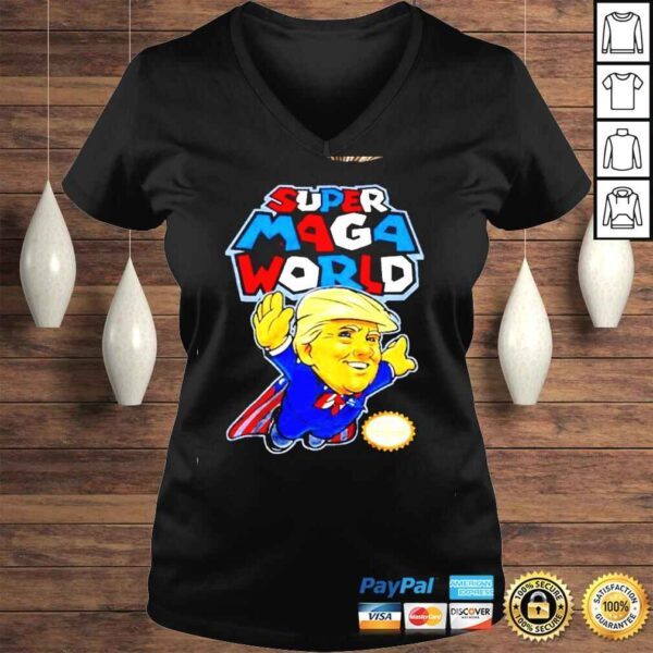 Trump Super MAGA World shirt - Image 2