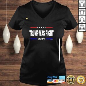 VLadies Trump Was Right 2024 Shirt