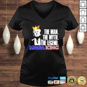 VLadies Trump the man the myth the legend Maga King America shirt