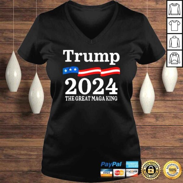 Trump – The Great Maga King USA Flag Ultra Maga Trump 2024 Shirt - Image 2