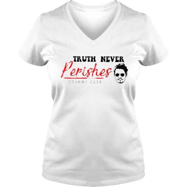 Truth Wins Truth Never Perishes Justice For Johnny Depp Won shirt - Image 2