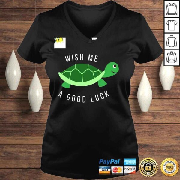 Turtle Wish Me A Good Luck Shirt - Image 2