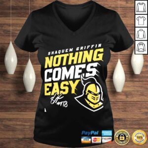 VLadies Ucf Knights Shaquem Griffin Nothing Comes Easy shirt