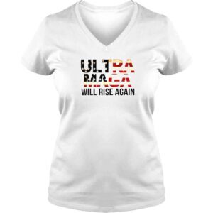 VLadies Ultra MAGA Will Rise Again Shirt