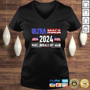 VLadies Ultra Maga 2024 make liberals cry again shirt