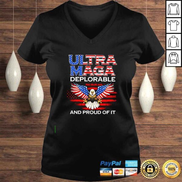 Ultra Maga Deplorable and proud of it shirt - Image 2