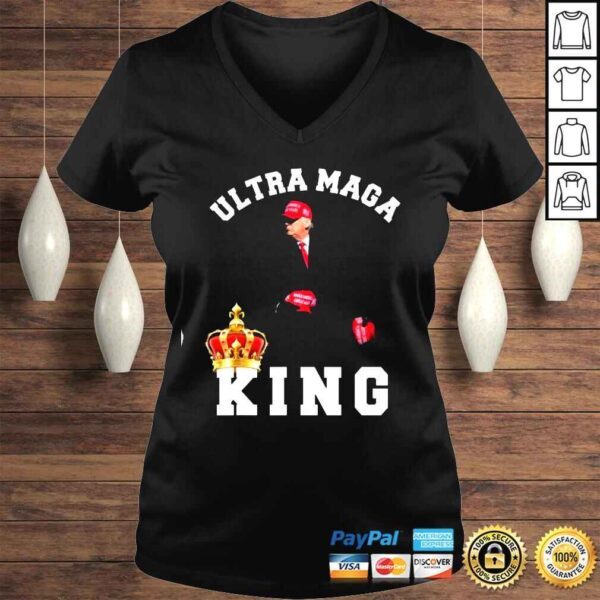 Ultra Maga The Return Of The Great MAGA King Trump Supporter TShirt - Image 2