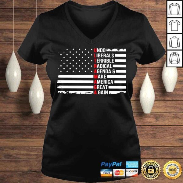 Ultra Maga undo liberals terrible radical agenda and make America great again shirt - Image 2