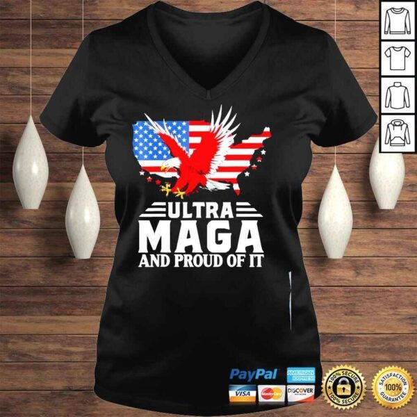 Ultra maga and proud of it Trump lover American flag shirt - Image 2