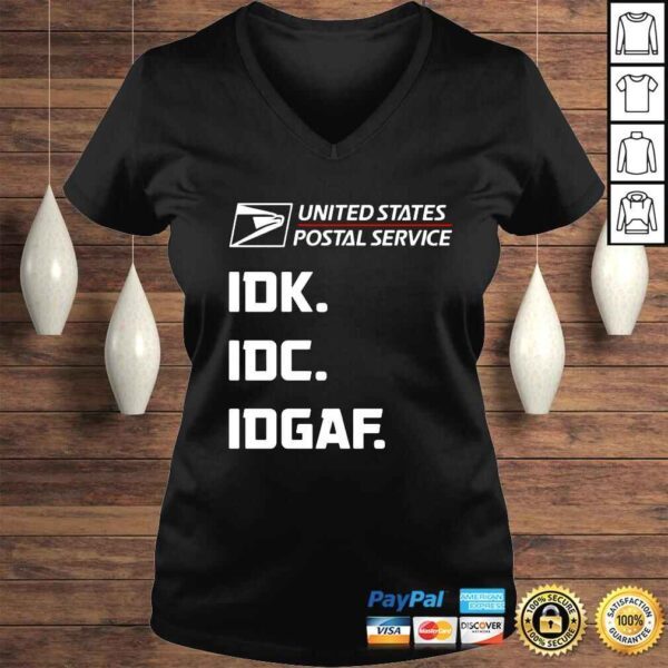 United States Postal Service IDK IDC IDGAF shirt - Image 2