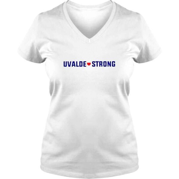 Uvalde Strong Gun Control Texas Uvalde Strong Shirt - Image 2