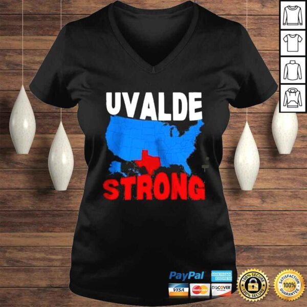 Uvalde Strong Shirt Anti Gun Violence Shirt - Image 2