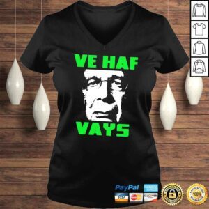 VLadies Ve Haf Vays shirt