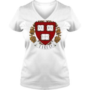 VLadies Vevy very tired college shirt