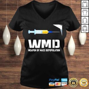 VLadies WMD weapon of mass depopulation vaccine shirt