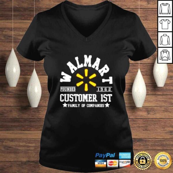 Walmart Customer 1st family of companies shirt - Image 2