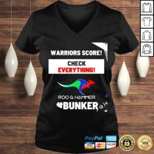 VLadies Warriors score check everything Roo and Hammer Bunker shirt