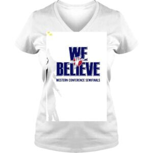 VLadies We Believe western conference Semifinals shirt