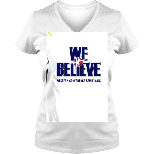 We Believe western conference Semifinals shirt - Image 2