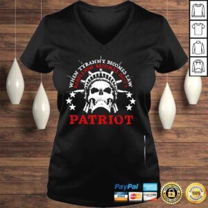 VLadies When Tyranny becomes law rebellion becomes duty patriot shirt