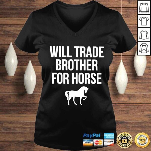 Will trade brother for horse shirt - Image 2