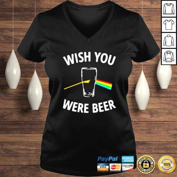 Wish you were beer shirt - Image 2