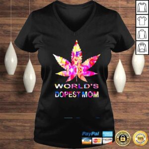 VLadies Worlds Dopest Mom Weed Soul Cannabis Tie Dye Mothers Day Shirt