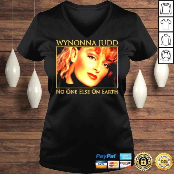 Wynonna Judd No One Else On Earth Shirt - Image 2