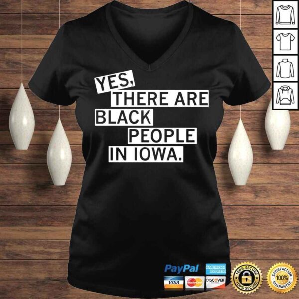 Yes There Are Black People In Iowa Raygun TShirt - Image 2