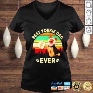 VLadies Yorkie Dad Ever Dog Lover Vintage Fathers Day shirt