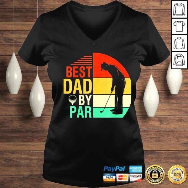 best dad by par fathers day daddy golf lover golfer shirt - Image 2