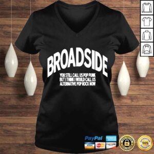 VLadies broadside You Still Call Us Pop Punk But I Think I Would Call Us Alternative Pop Rock Now Tshirt