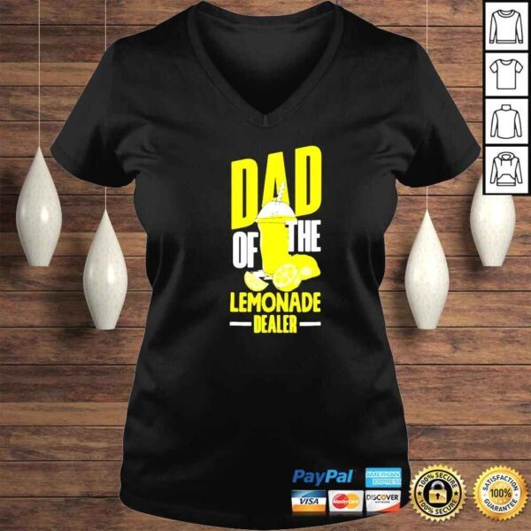 dad of the lemonade dealer shirt - Image 2