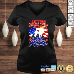 VLadies donald Trump ultra maga king I will return shirt