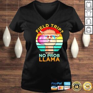 VLadies field trip no prob llama fun field day teachers and students shirt