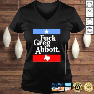 VLadies fuck greg abbott shirt