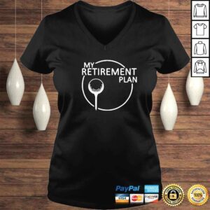 VLadies golf my retirement plan vintage shirt