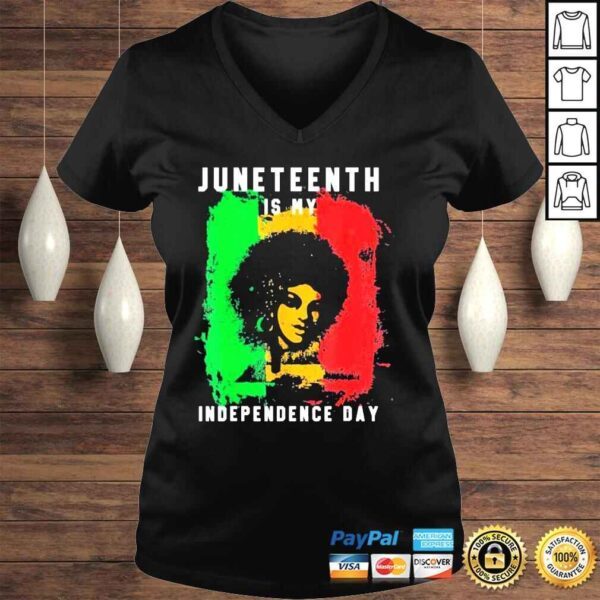 happy Juneteenth Is My Independence Day 1865 Black Pride Tee Shirt - Image 2