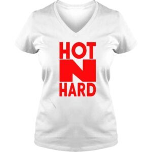 VLadies hot and hard shirt