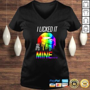 VLadies i Licked It So Its Mine LGBT colorful shirt