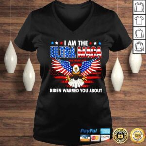 VLadies i am the ultra maga Biden warned you about shirt