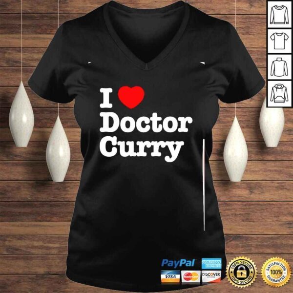 i love doctor curry no systems shirt - Image 2