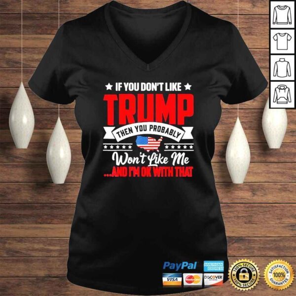 if you dont like Trump ultra maga for Trump supporters shirt - Image 2