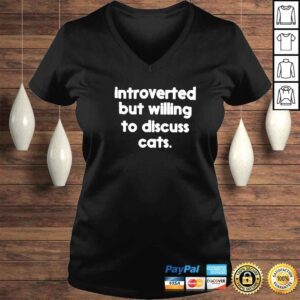 VLadies introverted but willing to discuss cats classic shirt