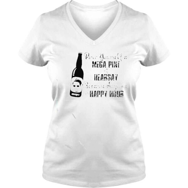 johnny Depp dour yourself a mega pint of hearsay because anytime is happy hour shirt - Image 2