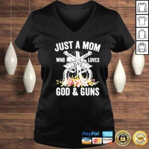 VLadies just a mom who loves God and guns shirt