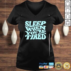 VLadies kfc Radio Sleep When Youre Tired Shirt