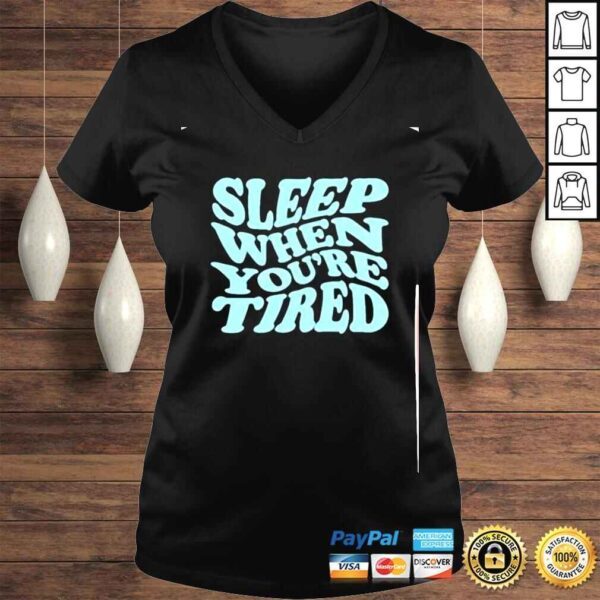 kfc Radio Sleep When Youre Tired Shirt - Image 2