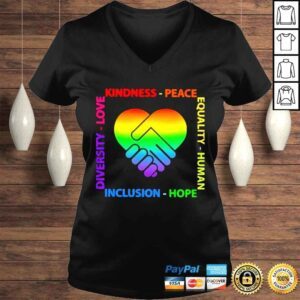 VLadies kindness peace equality human inclusion hope diversity love shirt